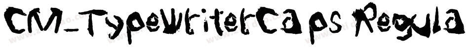 CM_TypewriterCaps Regular字体转换